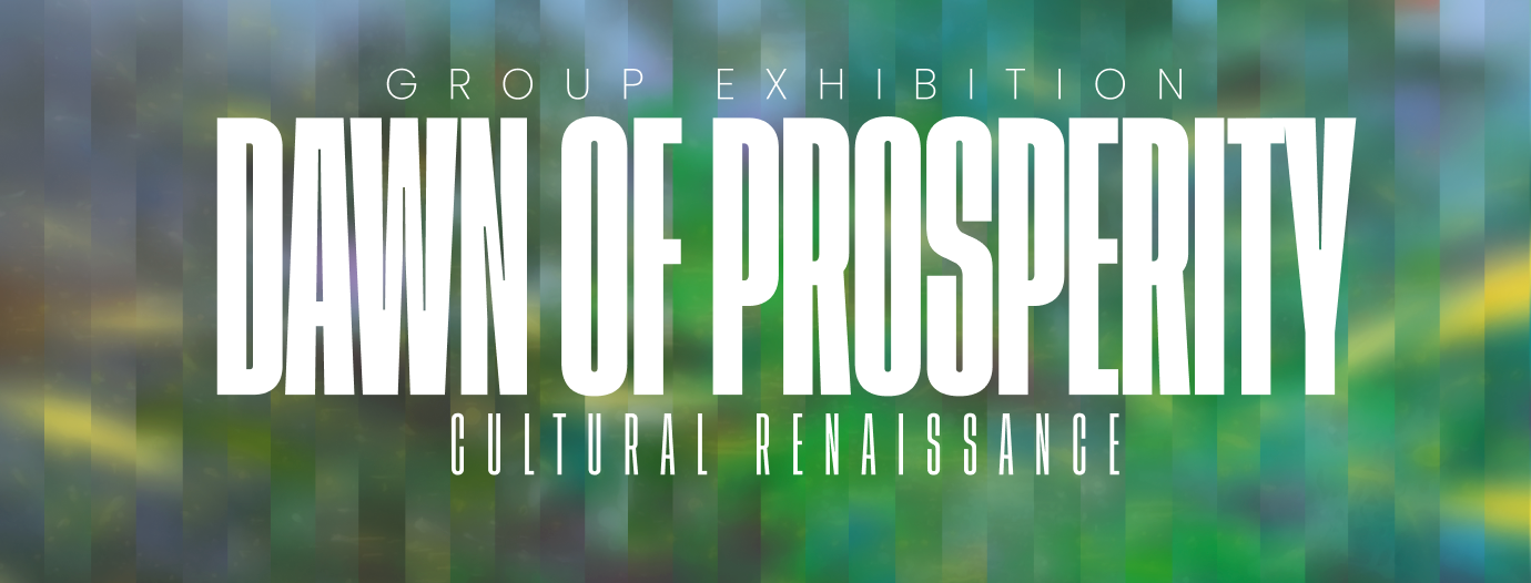 Dawn Of Prosperity: Cultural Renaissance - a group exhibition at The Charoen AArt