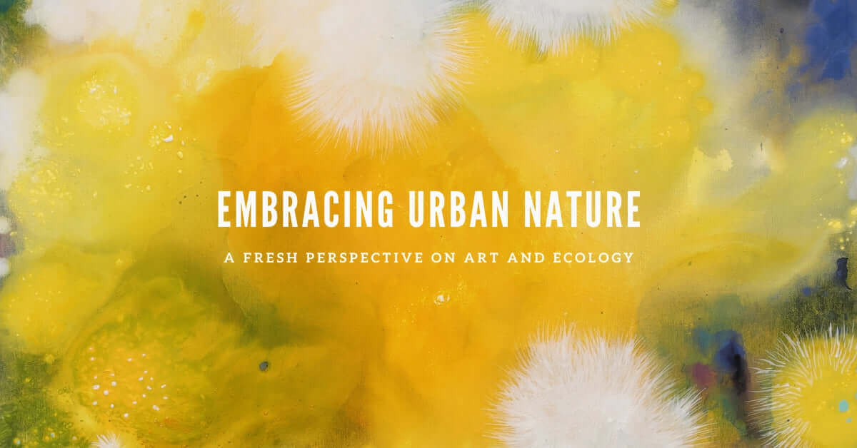 Embracing Urban Nature: A Fresh Perspective on Art and Ecology - an artwork blending vibrant yellow hues with nature-inspired textures.