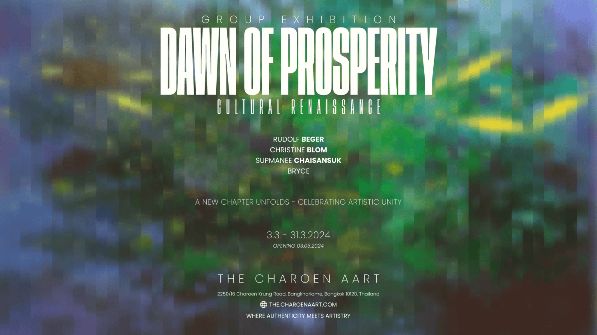 Group Exhibition Poster for "Dawn of Prosperity: Cultural Renaissance" at The Charoen Aart, 3.3 - 31.3.2024.