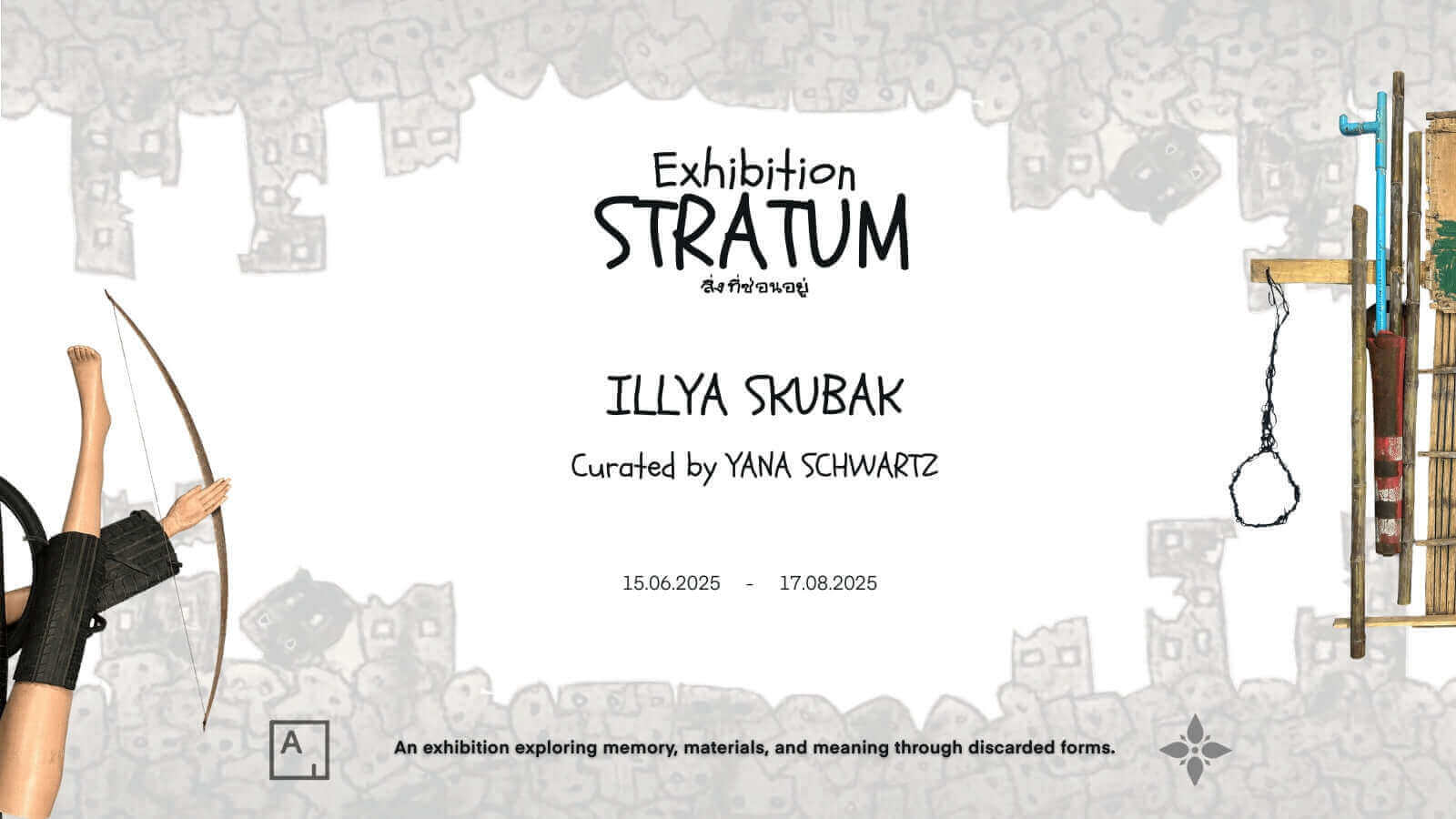 Exhibition promotional image for 'Stratum' by Illya Skubak, curated by Yana Schwartz, detailing event dates.